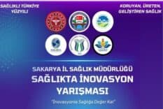 Sakarya İl Sağlık Müdürlüğü sağlıkta inovasyon yarışması başvurularını başlattı