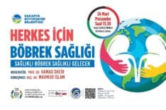 Sakarya’da Böbrek Sağlığı İçin Bilgilendirme Programı 26 Mart’ta Gerçekleşecek