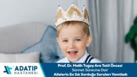 prof-dr-tugay-anlatti-sunnet-oncesi-ve-sonrasi-nelere-dikkat-edilmeli