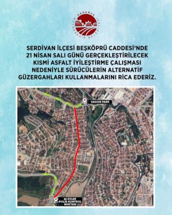 Serdivan Beşköprü Caddesi’nde 21 Nisan Boyunca Asfalt İyileştirme Çalışması Yapılacak