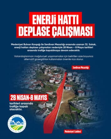 Serdivan 32. Sokak’ta Enerji Hattı Çalışması Nedeniyle 28 Nisan-8 Mayıs Arası Geçici Trafik Kapanışı